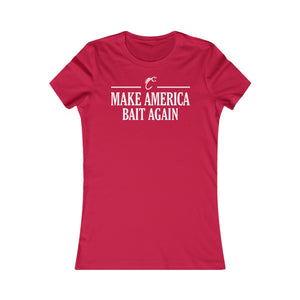 Women's Make America Bait Again Tee