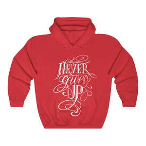 Never Give Up Hooded Sweatshirt