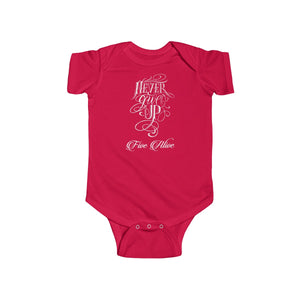 Never Give Up Infant Fine Jersey Bodysuit