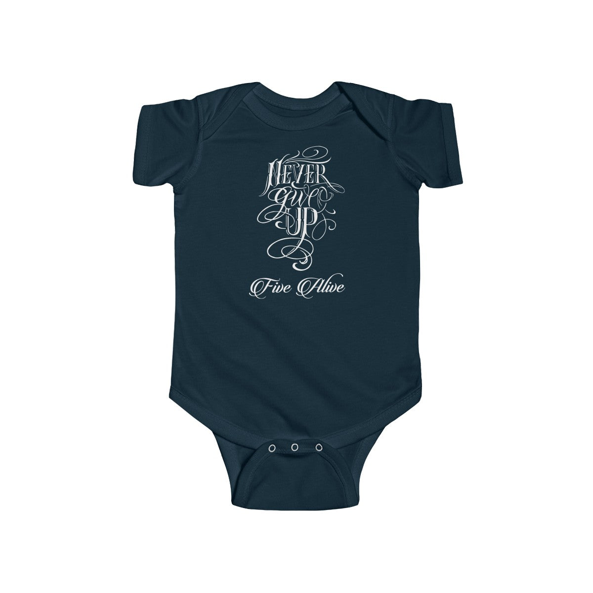 Never Give Up Infant Fine Jersey Bodysuit