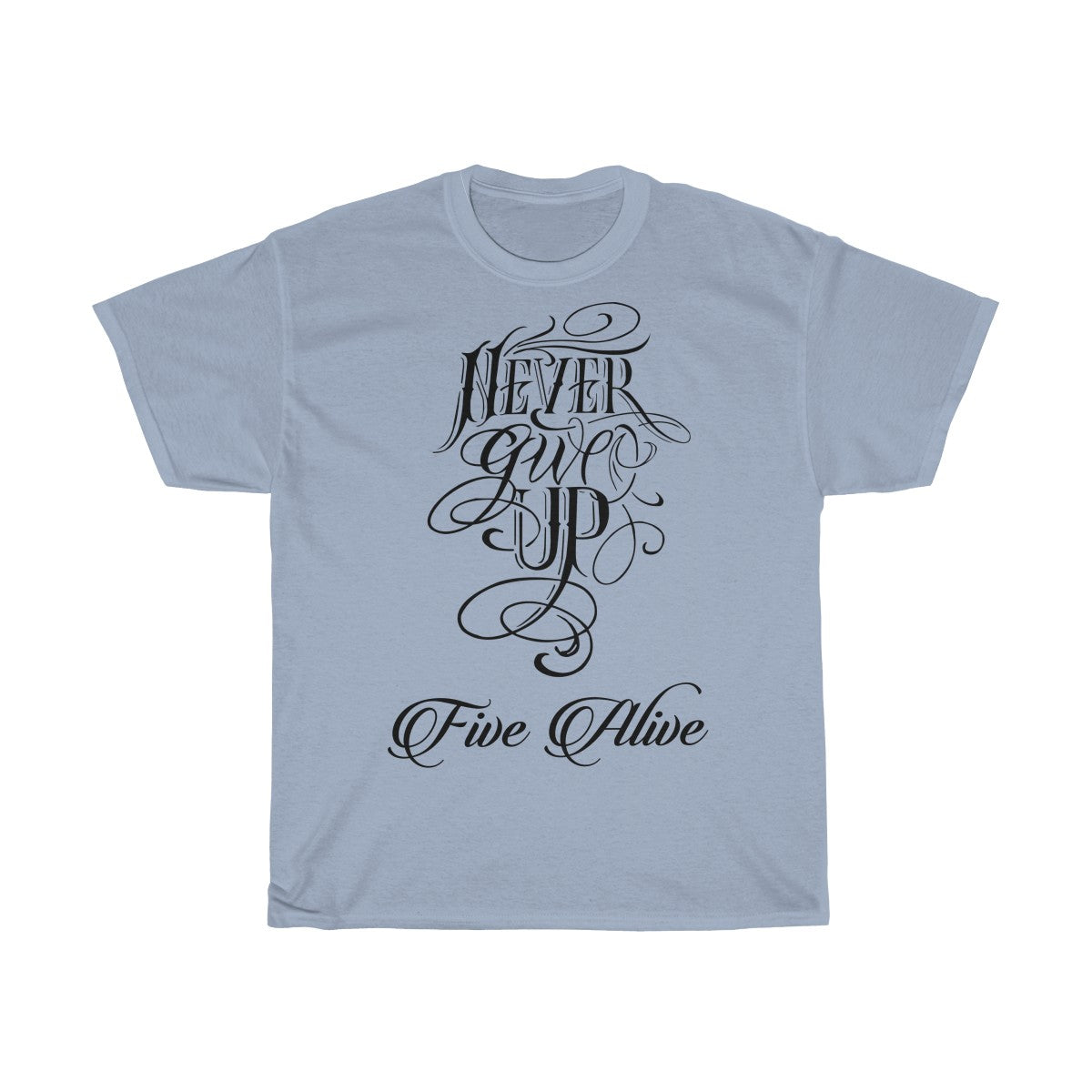 Never Give Up Tee