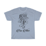 Never Give Up Tee