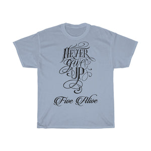 Never Give Up Tee