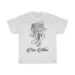 Never Give Up Tee