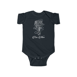 Never Give Up Infant Fine Jersey Bodysuit